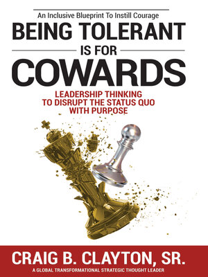 cover image of Being Tolerant is for Cowards